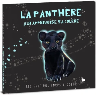 La panthère qui apprivoise sa colère
